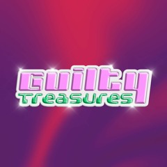 Guilty Treasures