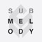 Submelody