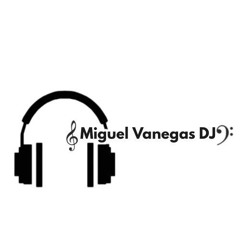 MIGUEL VANEGAS Dj  ( OFFICIAL )