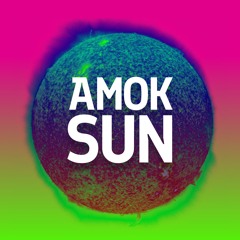 Amok Sun