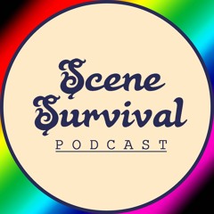 Scene Survival podcast