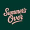 Summer's Over