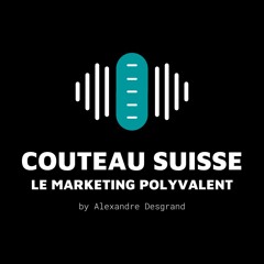 Couteau Suisse : Le marketing polyvalent