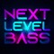 Next Level Bass