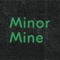 Minor Mine