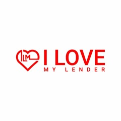 I Love My Lender