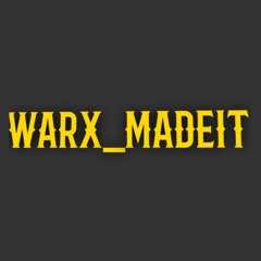 Warx_madeit