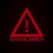 CR1T1C@L 3RR0R