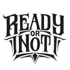 Ready or Not Remixes