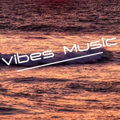 Vibes Music