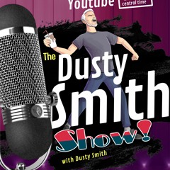The Dusty Smith Show