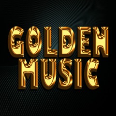 GOLDEN MUSIC