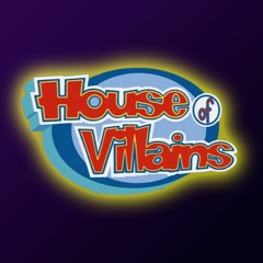 House of Villains