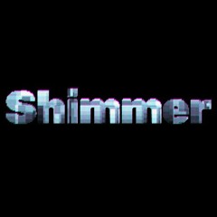 Shimmer