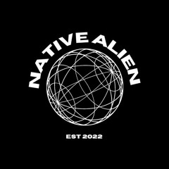 NATIVE ALIEN