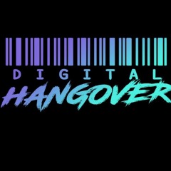 Digital Hangover