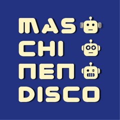 Maschinendisco