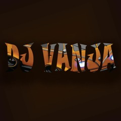 Dj Vanja