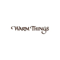 Warmthings