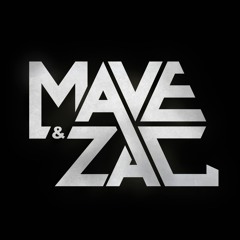Mave & Zac