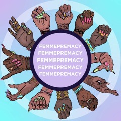 Femmepremacy