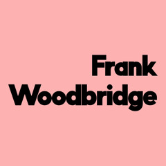 FRANK WOODBRIDGE