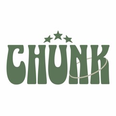 Chunk
