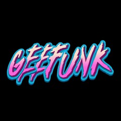 GEEFUNK