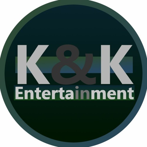 Stream K&K Entertainment music Listen to songs, albums, playlists for
