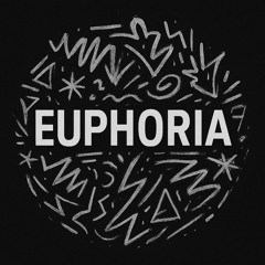 EUPHORIA
