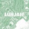 LuhJah!