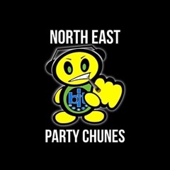 NORTHEAST PARTY CHUNES ♛