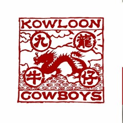 Kowloon Cowboys