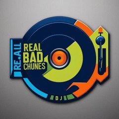 Real Bad Chunes