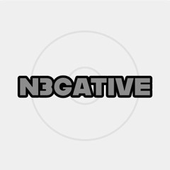 N3GATIVE