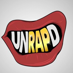 UnRap'd Podcast
