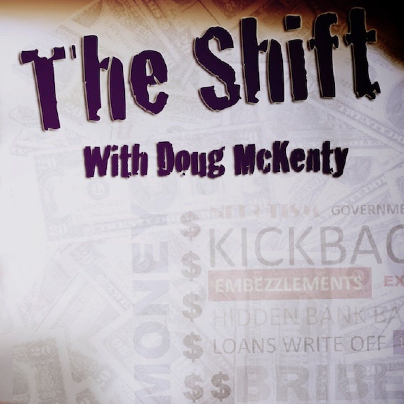 The Shift with Doug McKenty