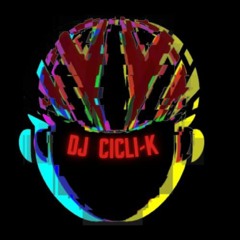 DJ CICLI-K