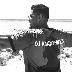 DJ ANANYMOUS