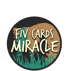 FIV CARDS MIRACLE