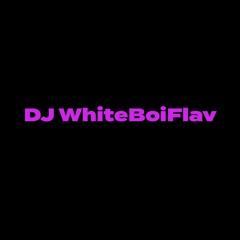 DJ WhiteBoiFlav