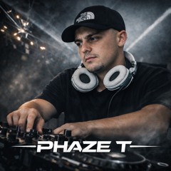 Phaze T