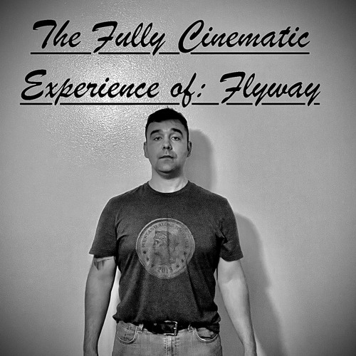 The Fully Cinematic Experience of: Flyway’s avatar
