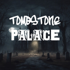Tombstone Palace Productions