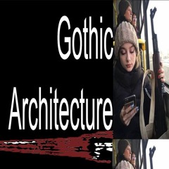 Gothic Architecture