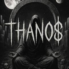 Thano$