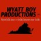 Wyatt Boy Productions