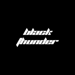 BLACK THUNDER