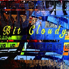 BIT CLOUDY
