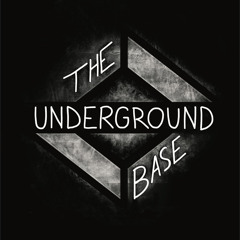 The Underground Base
